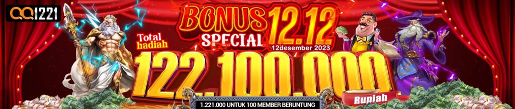 bonus qq1221 12.12